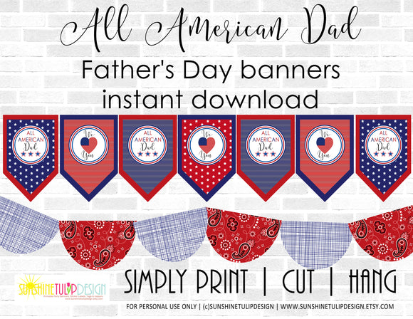 Printable Father's Day Banner Decorations, Printable All American Dad Party Package, Printable Father's Day BBQ Decor  SUNSHINETULIPDESIGN