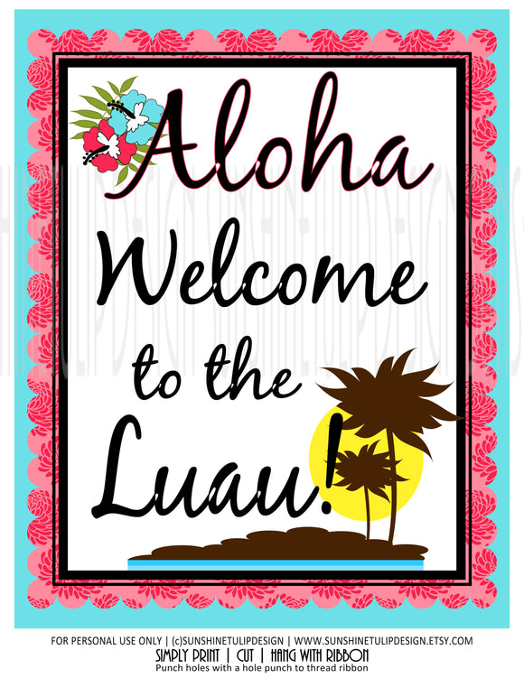 Luau Party Sign by Sunshinetulipdesign