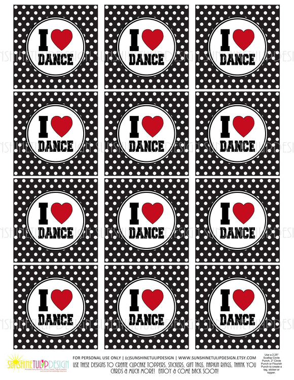 Printable I love DANCE Gift Tags | Dance Team Gift Tags | Dance Theme Cupcake Toppers | INSTANT DOWNLOAD | Digital Download