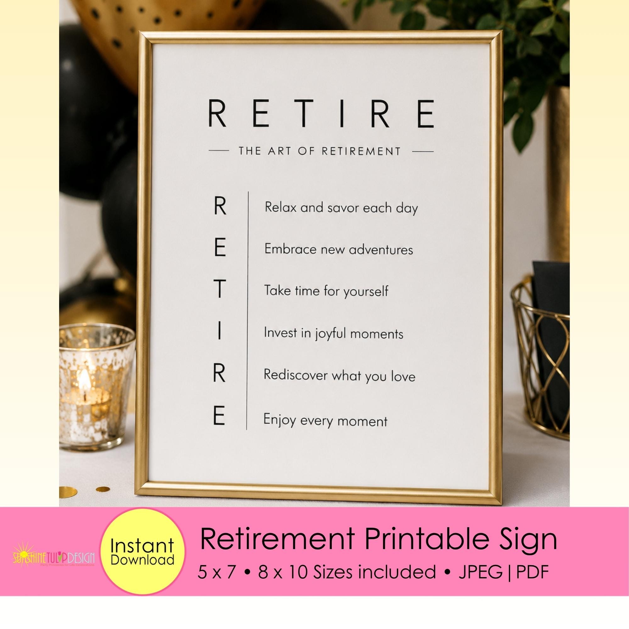 RETIRE The Art of Retirement Printable Sign | Retirement Party Decor | Retirement Gift Printable | Retirement Keepsake | 5x7 & 8x10