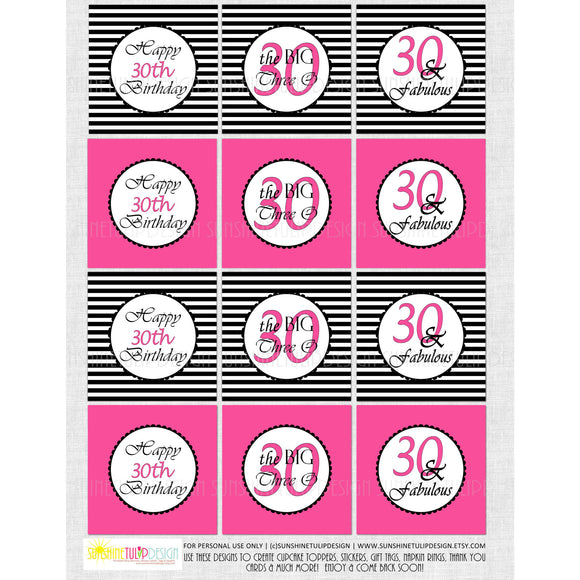 Printable 30th Birthday Hot Pink & Stripe Cupcake Toppers, Sticker Labels & Party Favor Tags - Sunshinetulipdesign