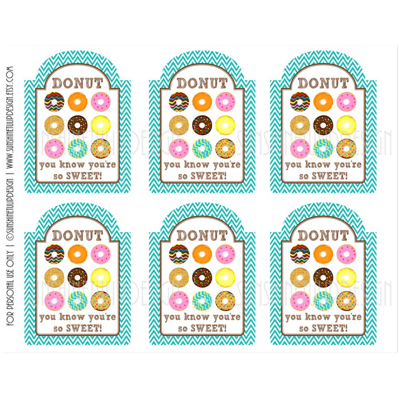 Printable Teacher Appreciation Tags, Friendship Tags, DONUT You know You're Sweet Gift Tags by SUNSHINETULIPDESIGN - Sunshinetulipdesign