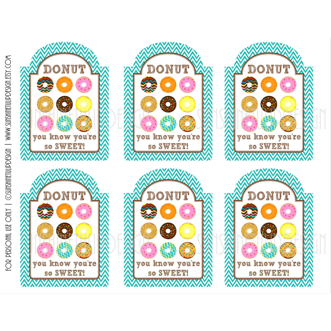 Printable Teacher Appreciation Tags, Friendship Tags, DONUT You know You're Sweet Gift Tags by SUNSHINETULIPDESIGN - Sunshinetulipdesign