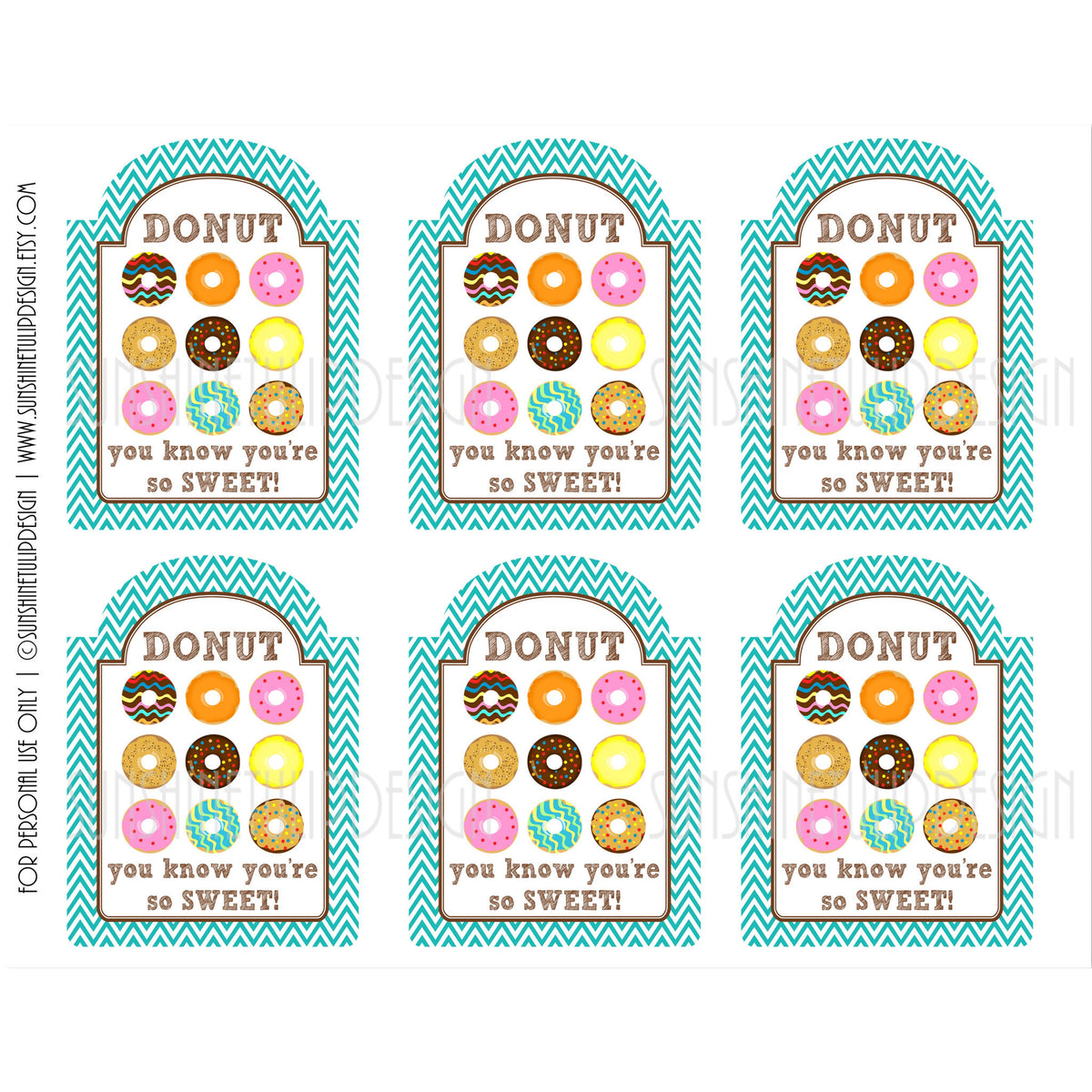 Printable Teacher Appreciation Tags, Friendship Tags, DONUT You know You're Sweet Gift Tags by SUNSHINETULIPDESIGN