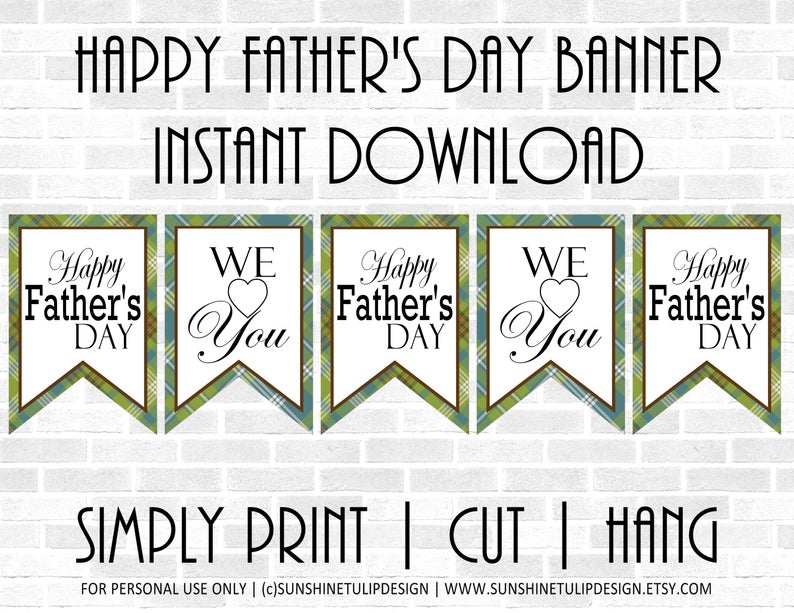 Printable Father's Day Banner, We Love You Fathers Day Banner by SUNSHINETULIPDESIGN