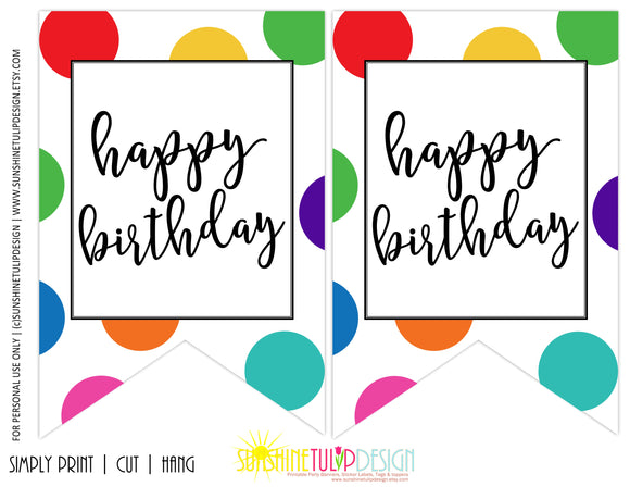 Printable Polka Dot Birthday Collection, Printable Rainbow Polka Dot Party Decorations by SUNSHINETULIPDESIGN