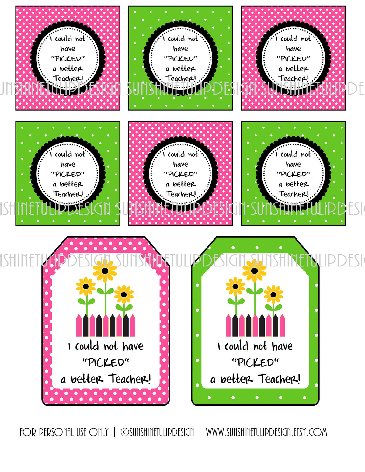 Printable Teacher Appreciation Gift Tags, I could not have PICKED a Better Teacher Printable Teacher Tags by SUNSHINETULIPDESIGN