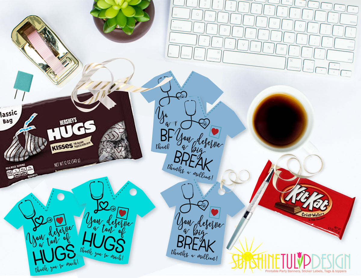 Nurse Appreciation Gift Tags, You Deserve a Break Gift Tags, You Deserve a HUG Gift Tags, Doctor Appreciation Gift Tags by SUNSHINETULIPDESIGN