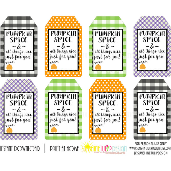 Pumpkin Spice & Everything Nice Tags, Printable Teacher Appreciation HALLOWEEN tags, Pumpkin Spice Gift Tags by SUNSHINETULIPDESIGN - Sunshinetulipdesign - 1