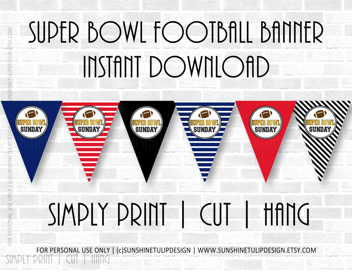 Printable SUPER BOWL party banner, Printable Tailgate Super Bowl Party, Superbowl Sunday Banner, Football Banner by SUNSHINETULIPDESIGN - Sunshinetulipdesign