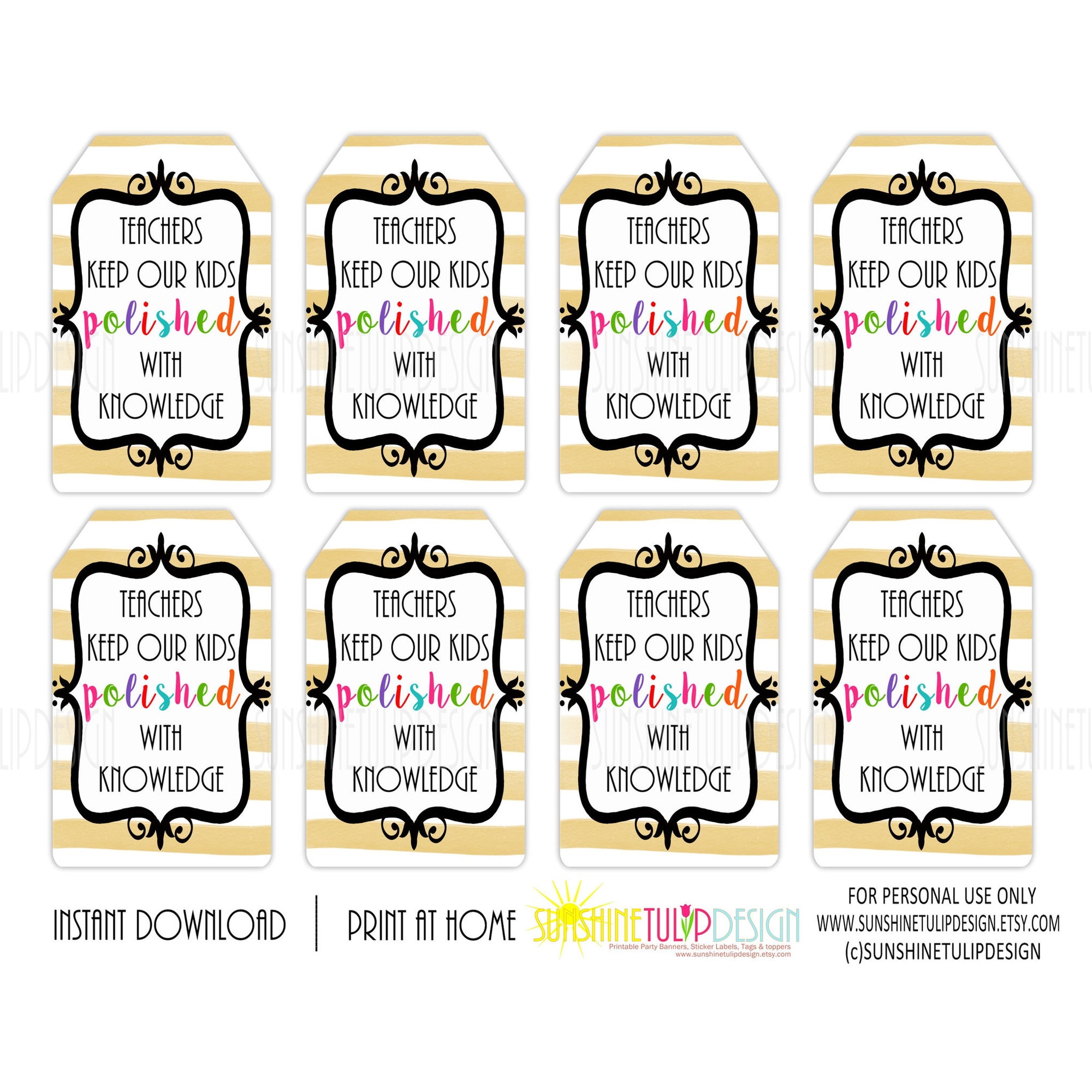 Printable Teacher Appreciation tags, Teachers Keep Our Kids Polished with Knowledge Gift Tags by SUNSHINETULIPDESIGN - Sunshinetulipdesign