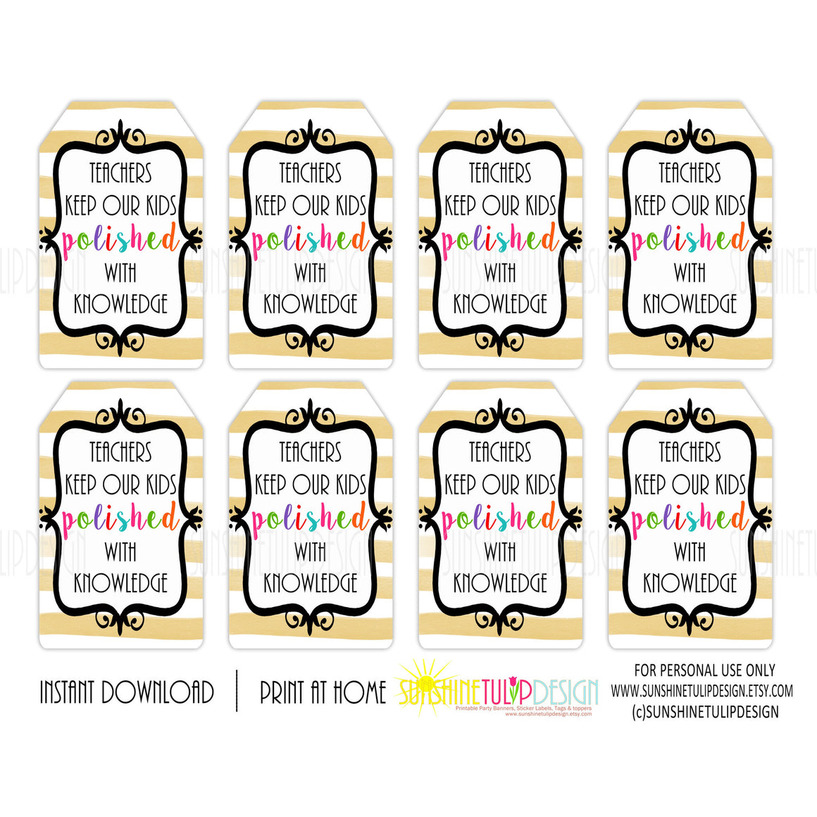 Printable Teacher Appreciation tags, Teachers Keep Our Kids Polished with Knowledge Gift Tags by SUNSHINETULIPDESIGN - Sunshinetulipdesign