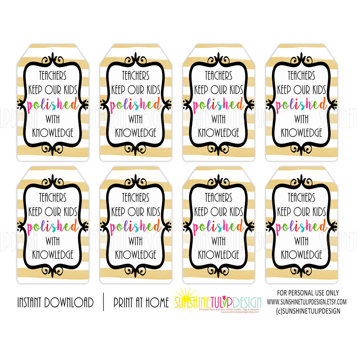 Printable Teacher Appreciation tags, Teachers Keep Our Kids Polished with Knowledge Gift Tags by SUNSHINETULIPDESIGN