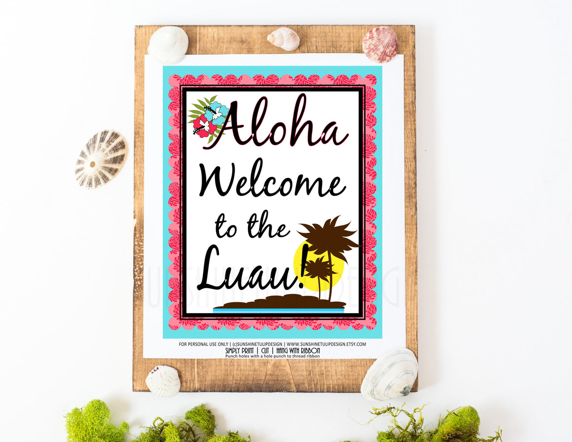 Luau Party Sign by Sunshinetulipdesign